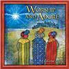 Worship and Adore: A Christmas Offering