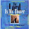 The Lord Is My Tower