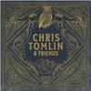 Chris Tomlin & Friends