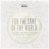For the Sake of the World